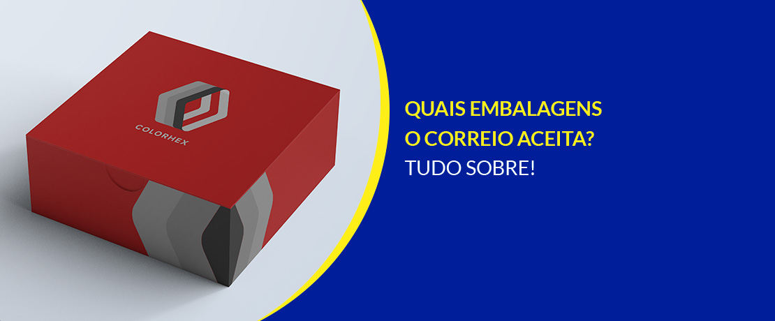 Quais embalagens o Correio aceita?